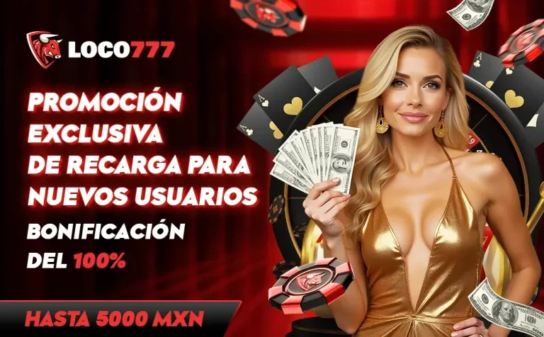 Banner de Loco777: promoción de recarga para nuevos usuarios con bonificación del 100% hasta 5000 MXN